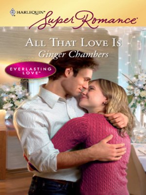 cover image of All That Love Is